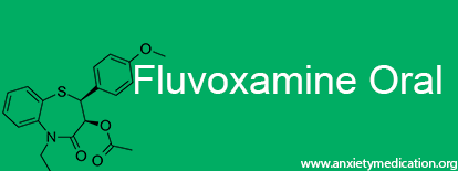 Fluvoxamine Oral